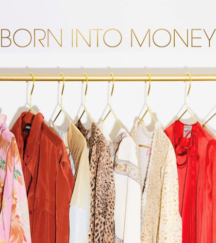 Born Into Money